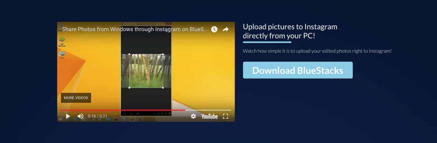 Bluestacks Use Instagram on your PC by emulating the Android Environment on your PC/Mac