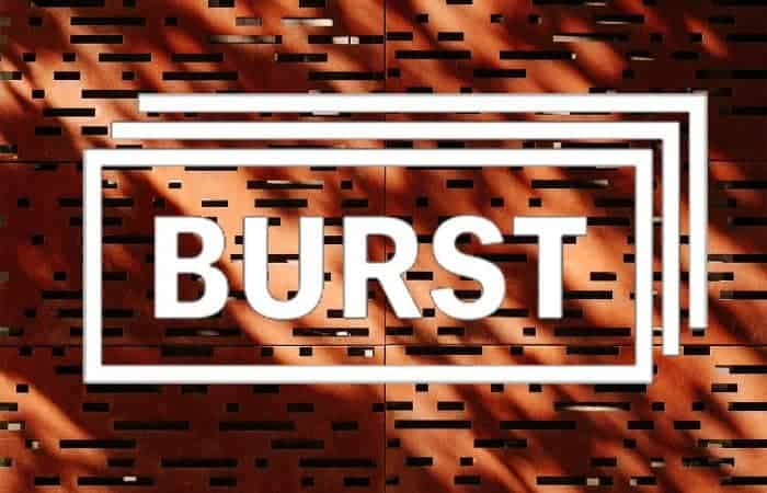 burst