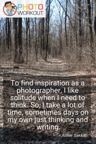 Quote by Annie Sakkab on finding inspiration as a photographer